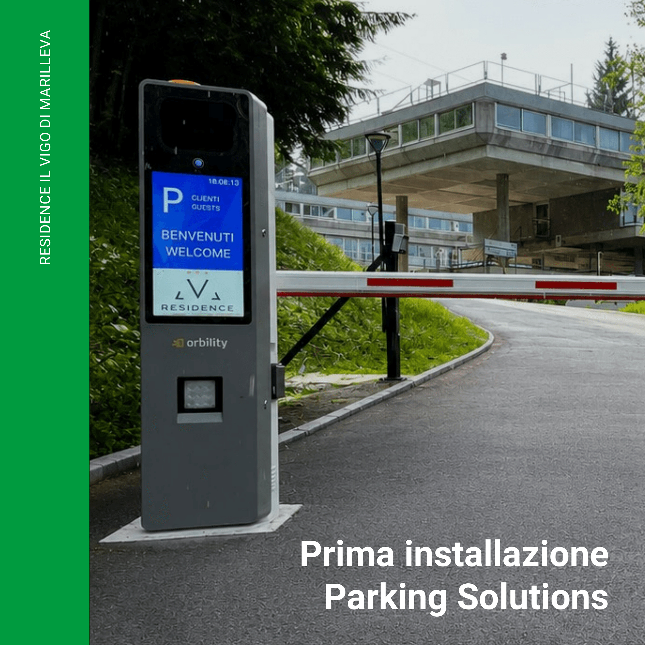 Orbility kiosk and barrier at Residence Il Vigo di Marilleva